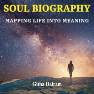 Soul Biography by Githa Balram